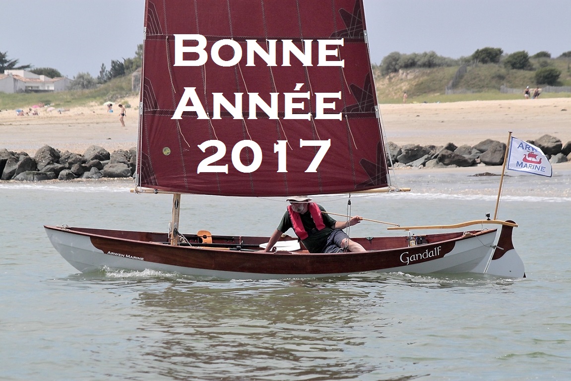 Beau temps, bonne brise en 2017 ! Arwen Marine vous souhaite tout plein de belles navigations, de belles constructions, et bien sûr une bonne santé et l'harmonie avec ceux qui vous entourent.